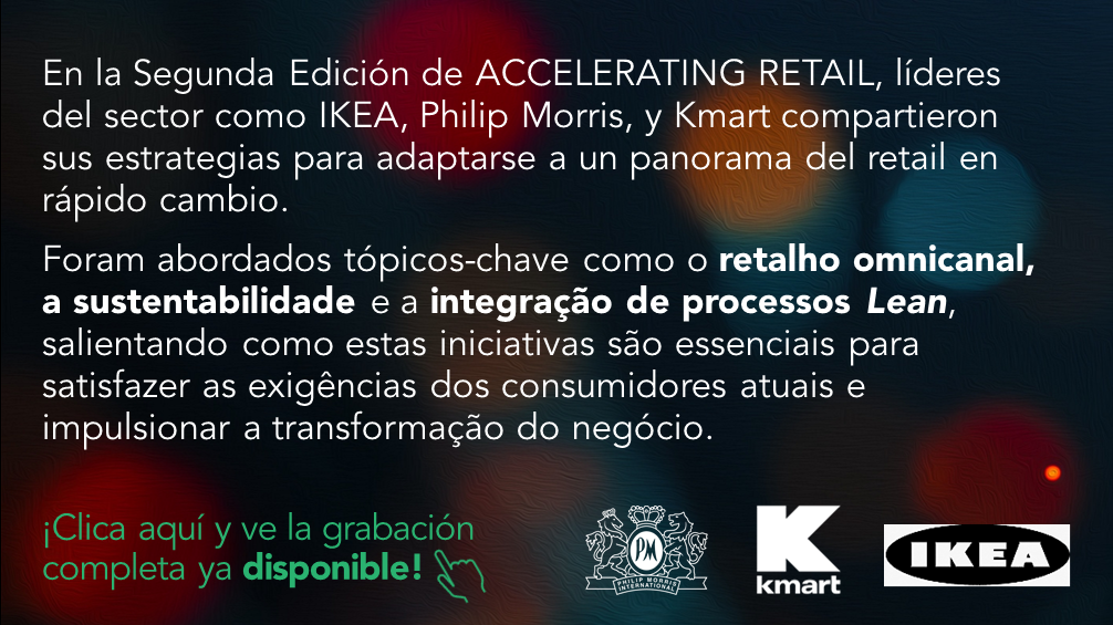 
Líderes de la industria de IKEA, Philip Morris y Kmart compartieron sus estrategias para adaptarse a un panorama en rápida evolución del retail.