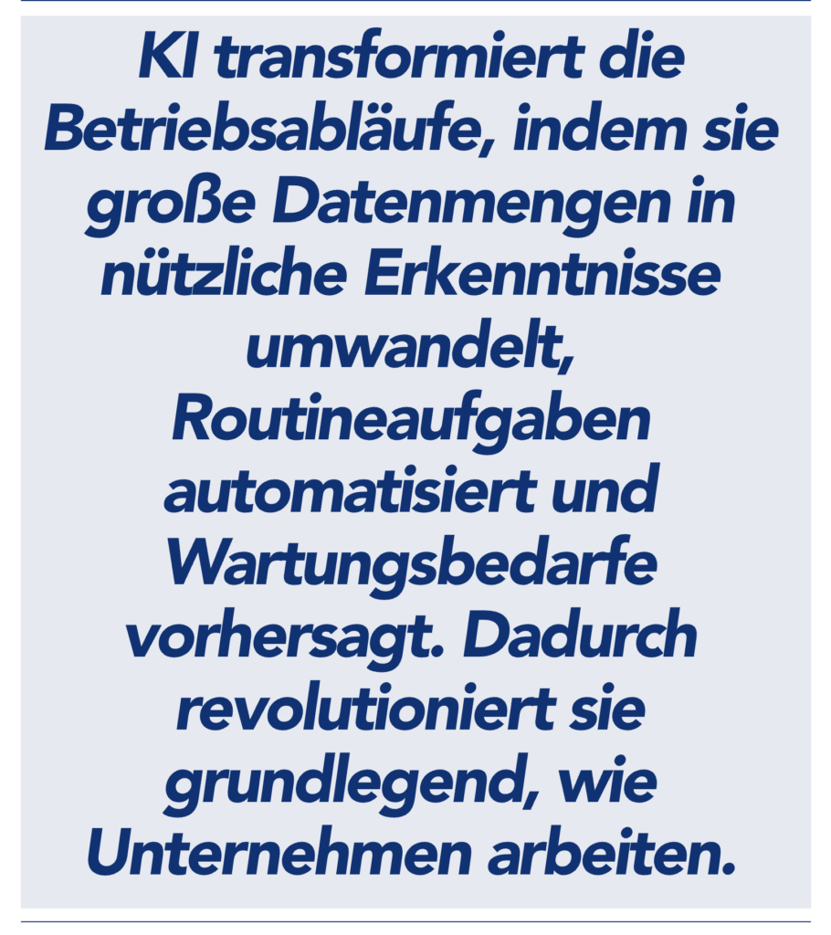 KI revolutioniert Gesch&auml;ftsabl&auml;ufe durch Datenanalyse, Automatisierung und vorausschauende Wartung.