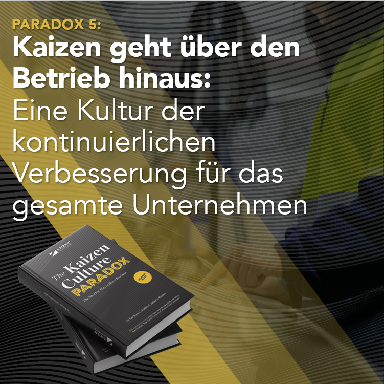 Kaizen geht über den Betrieb hinaus: Eine Kultur der kontinuierlichen Verbesserung für das gesamte Unternehmen