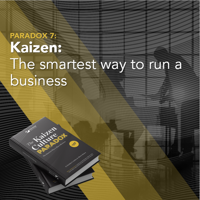 Kaizen: the smartest way to run a business