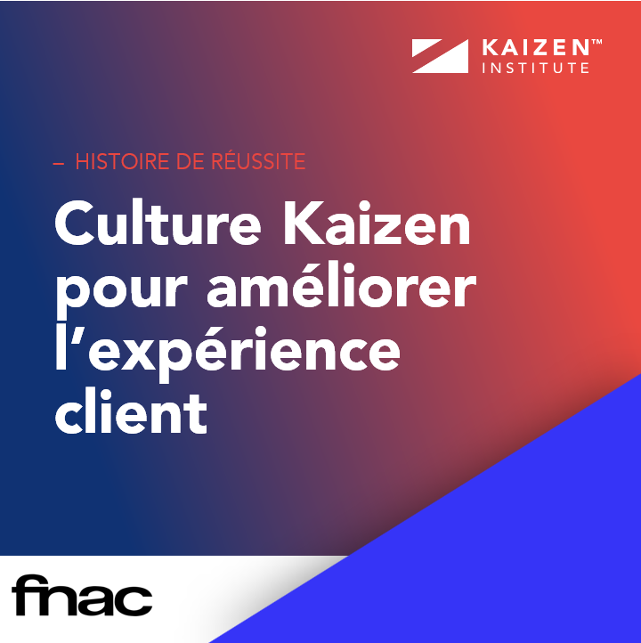 Déployer une culture Kaizen pour améliorer l’expérience client dans les magasins Fnac