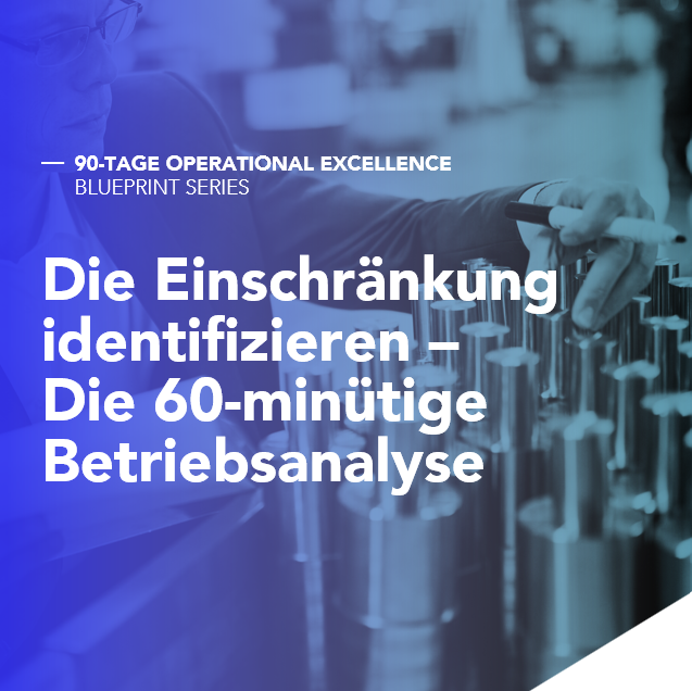 Die Einschränkung identifizieren – Die 60-minütige Betriebsanalyse