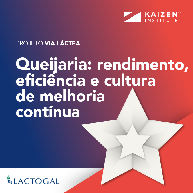 Via Láctea – Excelência operacional na queijaria: rendimento, eficiência e cultura de melhoria contínua