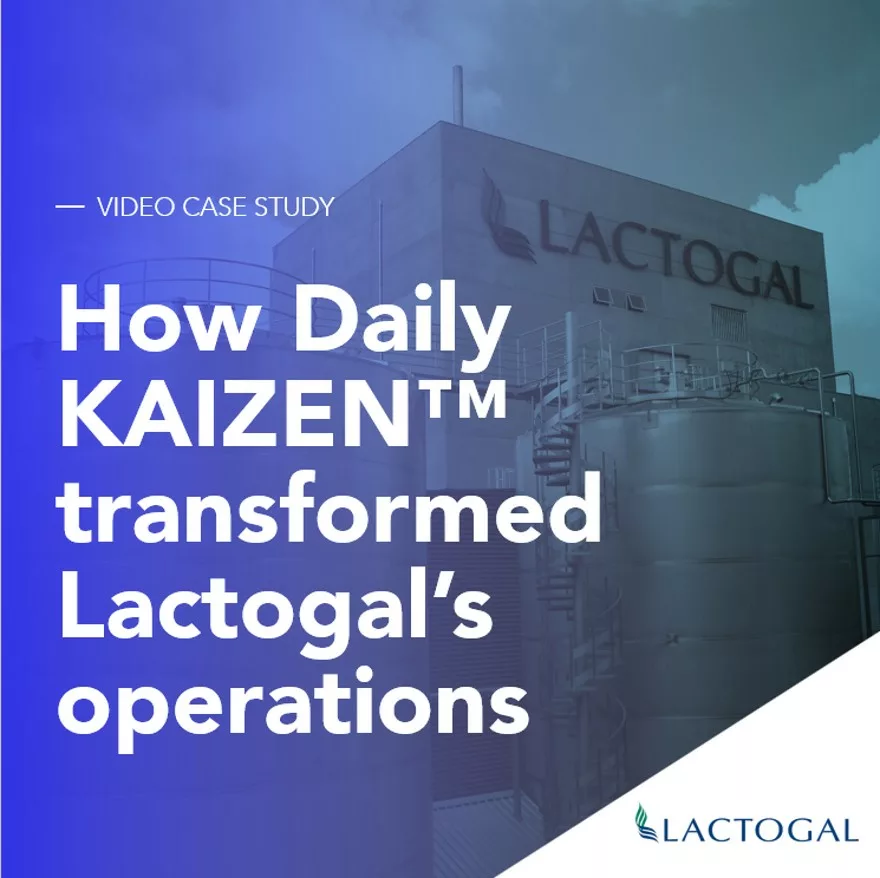 How Daily KAIZEN™ transformed Lactogal’s operations