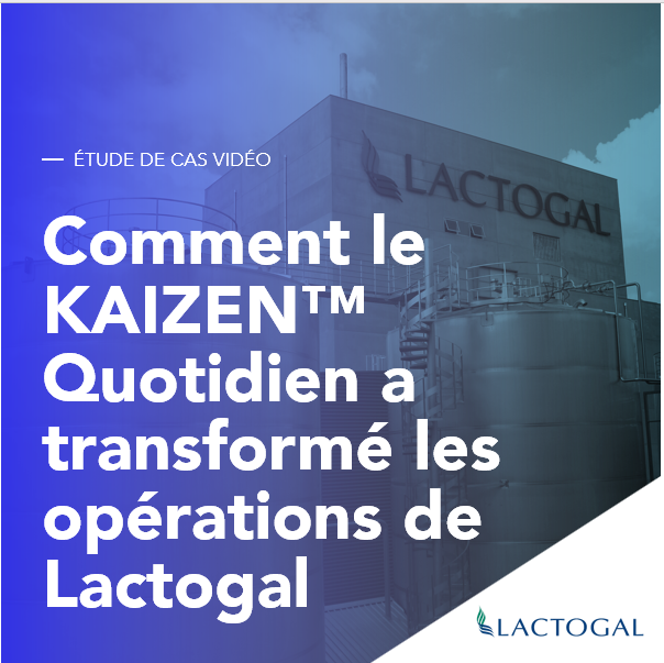 Comment le KAIZEN™ Quotidien a transformé les opérations de Lactogal