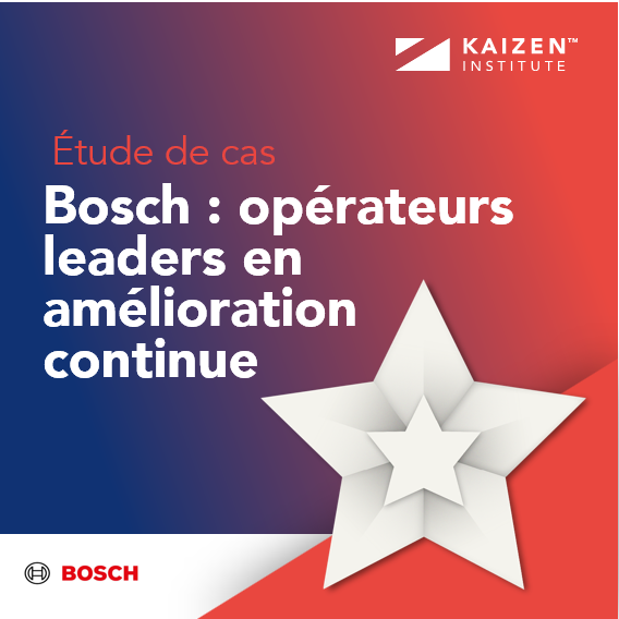Comment Bosch a transformé 1.300 opérateurs en leaders de l’amélioration continue